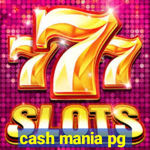 cash mania pg